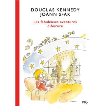 Les fabuleuses aventures d’Aurore – Tome 1